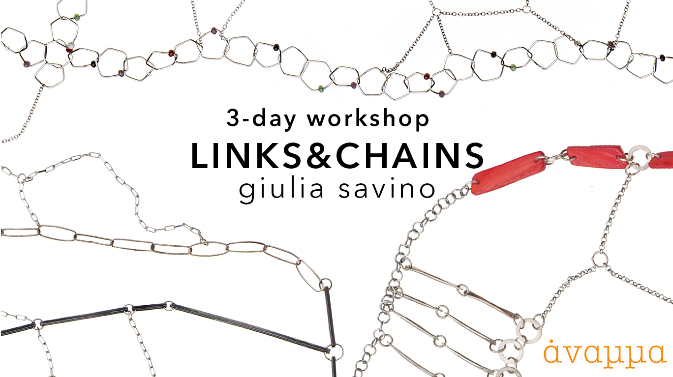 Links & Chains / 3ήμερο σεμινάριο με την Giulia Savino / 26-28 Ιανουαρίου 2019